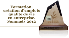 Formation, cration d'emplois, qualit de vie en entreprise. Sommets 2012